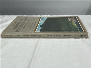 McClares Great Fishing and Hunting Lodges of North America A.J. McClane Editor H